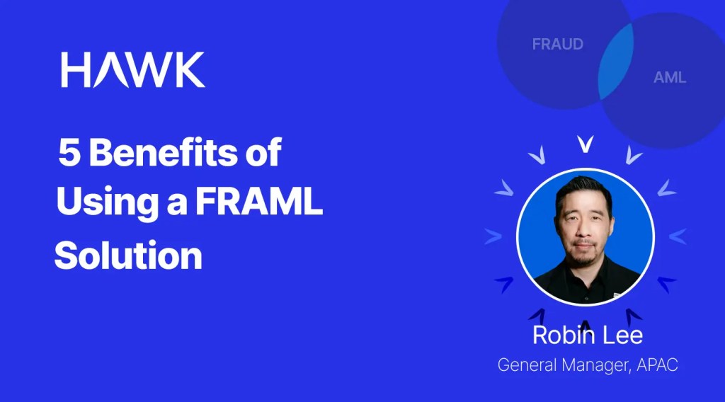 5 Benefits of Using a FRAML&nbsp;Solution
